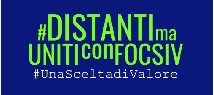 DISTANTI MA UNITI CON FOCSIV