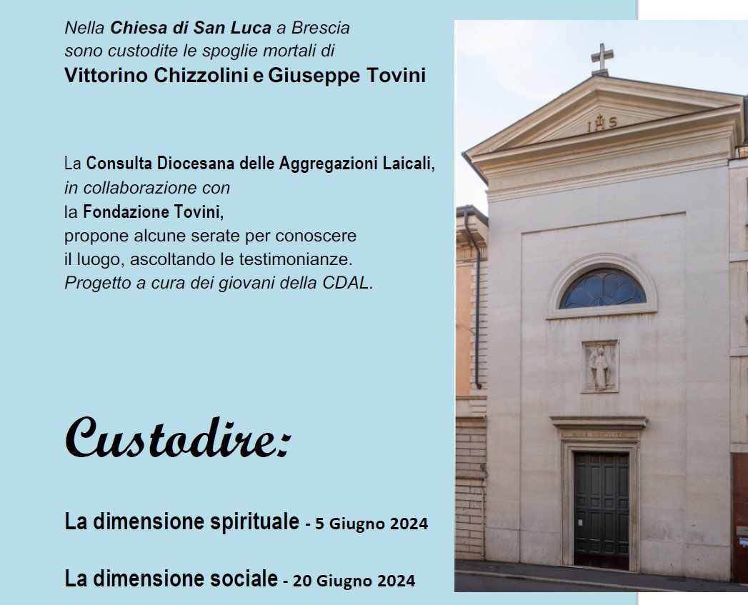 CONOSCERE VITTORINO CHIZZOLINI E GIUSEPPE TOVINI